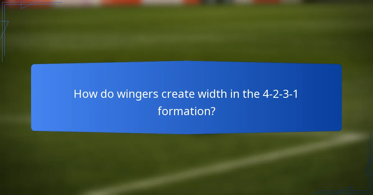 How do wingers create width in the 4-2-3-1 formation?