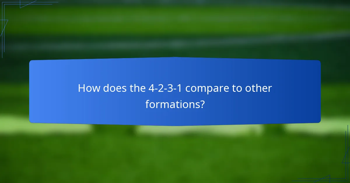 How does the 4-2-3-1 compare to other formations?
