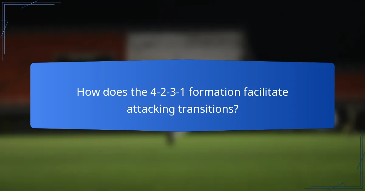 How does the 4-2-3-1 formation facilitate attacking transitions?