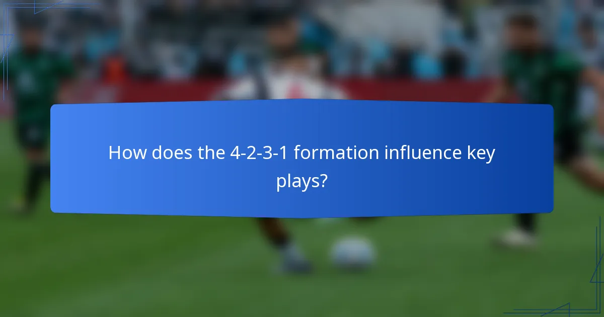 How does the 4-2-3-1 formation influence key plays?