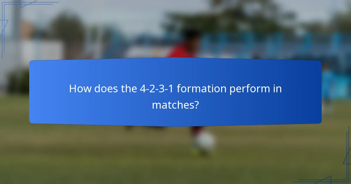 How does the 4-2-3-1 formation perform in matches?
