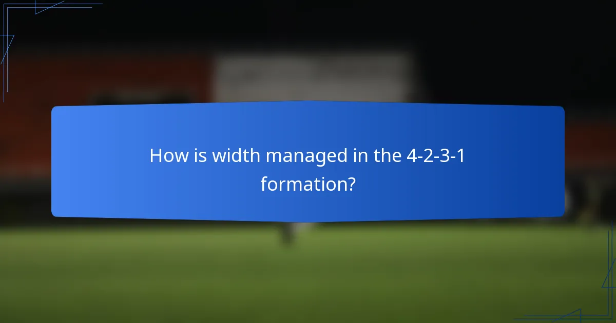 How is width managed in the 4-2-3-1 formation?
