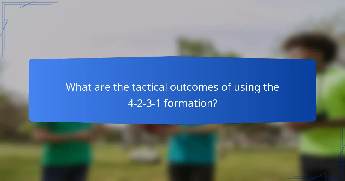 What are the tactical outcomes of using the 4-2-3-1 formation?