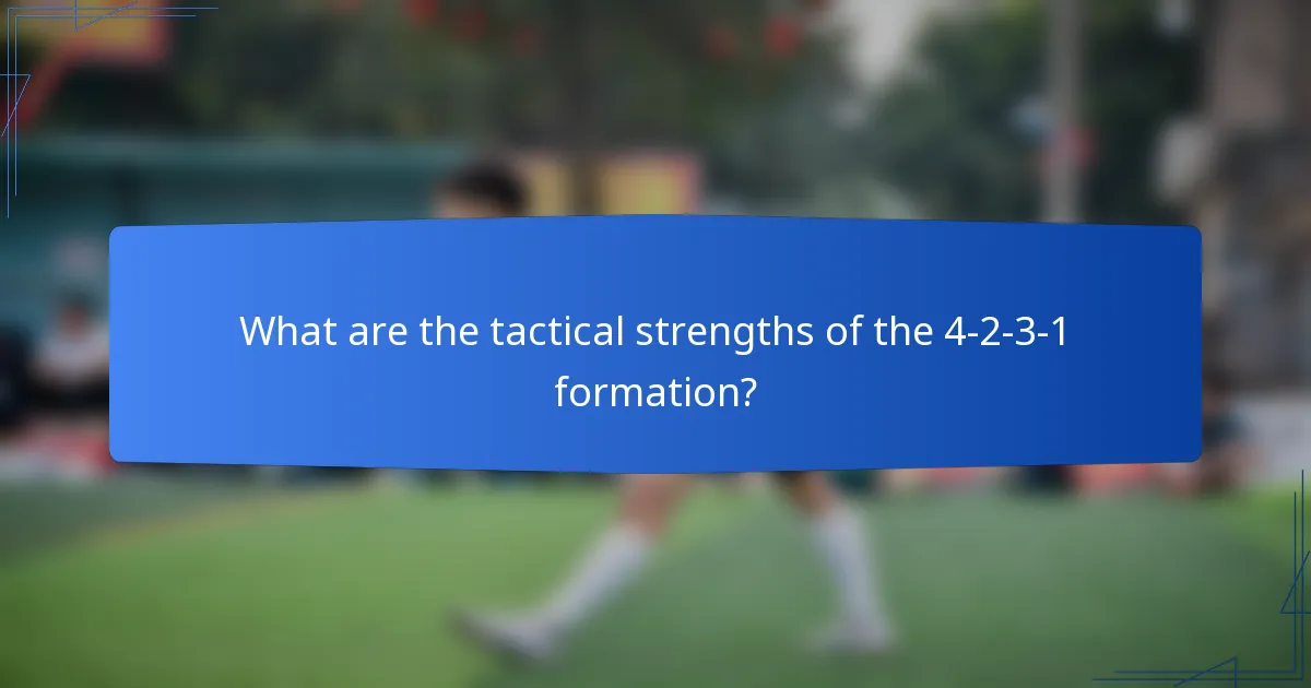 What are the tactical strengths of the 4-2-3-1 formation?