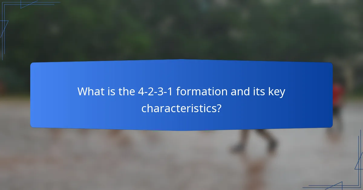What is the 4-2-3-1 formation and its key characteristics?
